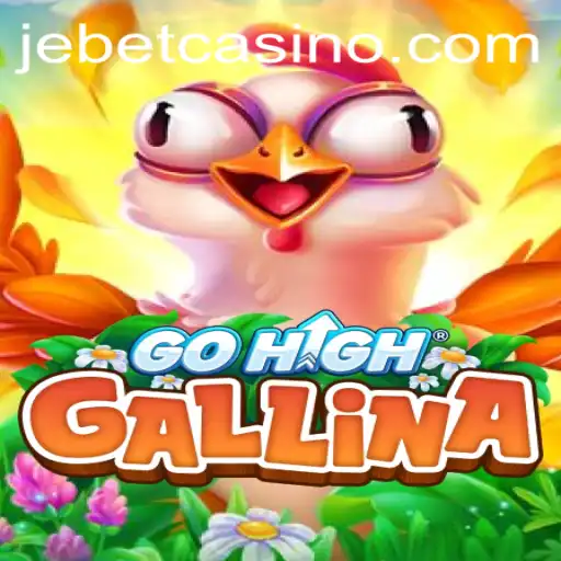 Explore the Enchanting World of GoHighGallina: A New Gaming Adventure