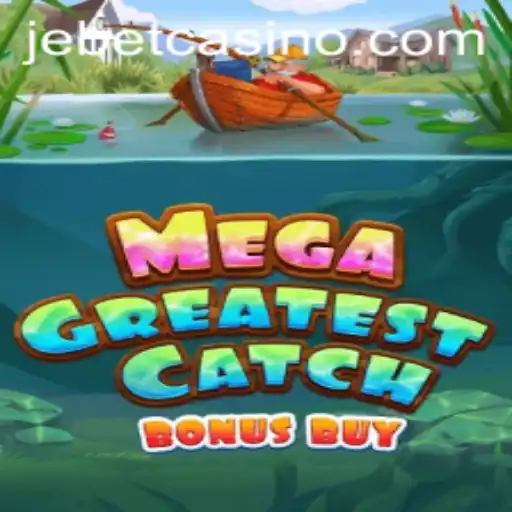 Discover the Thrills of MegaGreatestCatchBonusBuy: An Enthralling Gaming Experience