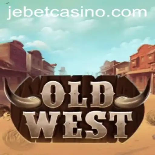 Discover the Thrilling Adventure of 'OldWest' with Exclusive Insights into 'jebet' Gameplay